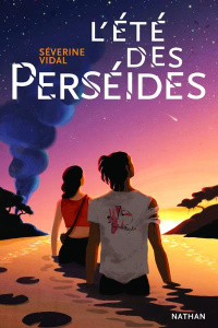 L'été des Perséides - Vidal Séverine ; Ostlin Aurel