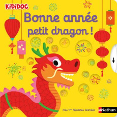 Bonne année petit dragon ! - Choux Nathalie