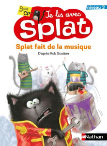 Splat fait de la musique - Scotton Rob ; Hsu Lin Amy ; Eberz Robert