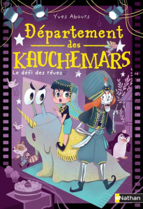 Département des kauchemars Tome 2 : Le défi des rêves - Abours Yves