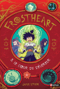 Frostheart Tome 3 : Le coeur du dévoreur - Littler Jamie ; Tamae-Bouhon Mathilde