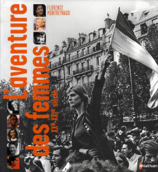 L'aventure des femmes. XXe-XXIe siècle - Montreynaud Florence
