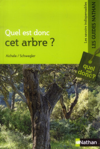 Quel est donc cet arbre ? - COLLECTIF