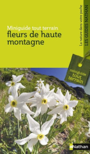 Fleurs de haute-montagne - Lippert Wolfgang ; Cyrot Janine ; Galbert Elisabet