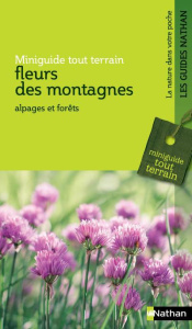 Fleurs des montagnes - Lippert Wolfgang ; Cyrot Janine