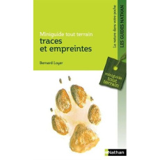 Traces et empreintes - Loyer Bernard ; Chevallier Jean