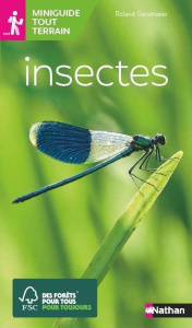 Insectes - Gerstmeier Roland ; Gros Patrick ; Mills Christine