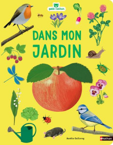 Dans mon jardin - Guillerey Aurélie