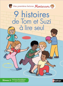 9 histoires de Tom et Suzi à lire seul. Niveau 2 - Bouvÿ Chantal ; Hofmann Sabine ; Meyer Amandine
