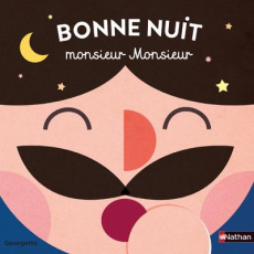 Bonne nuit monsieur Monsieur - GEORGETTE