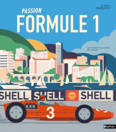 Passion Formule 1 - Cassini della Riviera Luigi ; Stevens Neil ; Lorie