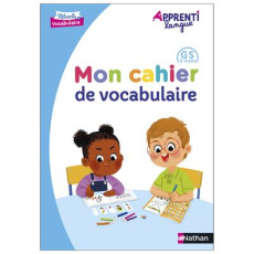 Mon cahier de vocabulaire GS. Edition 2023 - André-Kérébel Marianne