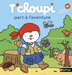 T'choupi part à l'aventure - Courtin Thierry