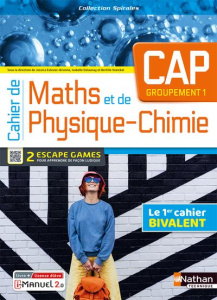 Cahier de Maths et de physique-chimie CAP Groupement 1. Livre licence élève, Edition 2023 - Estevez-Brienne Jessica ; Delaunay Isabelle ; Voel
