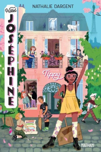 Hôtel Joséphine Tome 3 : Tippy - Dargent Nathalie