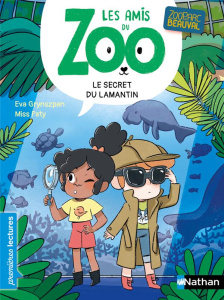 Les amis du zoo : Le secret du lamantin. Niveau 1 - Grynszpan Eva