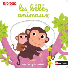 Les bébés animaux - Choux Nathalie