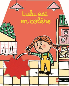 Lulu est en colère - Piffaretti Marion