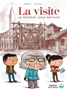 La visite au Struthof, un camp méconnu - Hassan Yaël ; Lizano Marc
