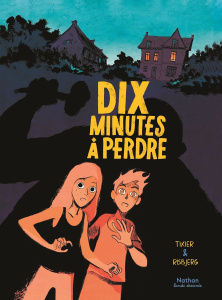 Dix minutes à perdre - Tixier Jean-Christophe ; Risbjerg Terkel