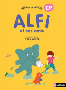 Méthode de lecture CP Alfi et ses amis. Edition 2024 - Condamin Fabienne ; Camborde Fanny ; Carrière Stép