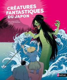 Créatures fantastiques du Japon - Lavaquerie-Klein Chris ; Paix-Rusterholtz Laurence