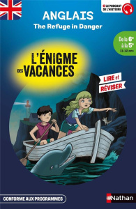 The refuge in danger. De la 6e à la 5e, Textes en français et anglais - Michel Bérangère ; Foyard François
