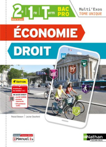 Economie-Droit Tome unique 2e, 1re, Term Bac Pro Multi'Exos. 4e édition actualisée - Besson Pascal ; Cauchard Louise