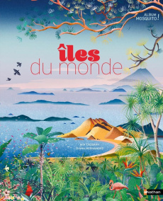 Iles du monde - Cassany Mia ; Hernández Diana ; Godard Philippe