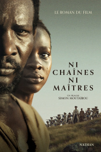 Ni chaînes ni maîtres - Mafouta-Bantsimba Audrey ; Moutaïrou Simon