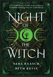 Night of the Witch Tome 1 - Raasch Sara ; Revis Beth ; Taillard Sol ; Boren La