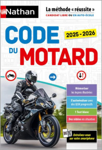 Code du motard. La méthode "réussite", candidat libre ou en auto-école, Edition 2025-2026 - Lemaire Thierry