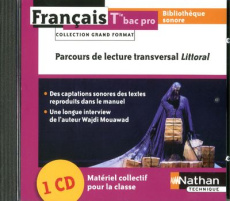 Français Tle Bac pro. Parcours de lecture transversal Littoral, 1 CD audio - ABENSOUR/BOLLENGIER