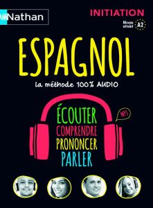 Espagnol, la méthode 100% audio. Initiation, niveau atteint A2, Edition 2015, avec 3 CD audio - COLLECTIF/GONZALEZ