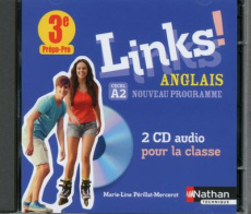 Anglais 3e prépa-pro A2 Links! Edition 2017 2 CD audio - Périllat-Mercerot Marie-Line