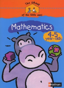 The school of the little ones Mathematics 4-5 year-olds Cahier d'activités en anglais - COLLECTIF