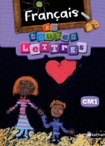 Français en toutes lettres CM1 - COLLECTIF