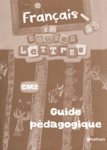 Français CM2. Guide pédagogique - COLLECTIF