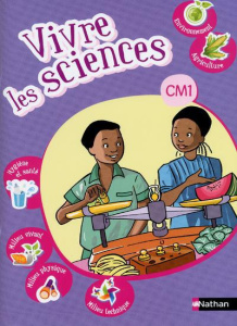 Vivre les sciences CM1 - COLLECTIF
