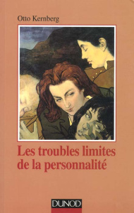 Les troubles limites de la personnalité - Kernberg Otto