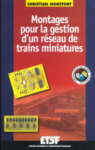 Montage pour la gestion d'un réseau de trains miniatures - Montfort Christian