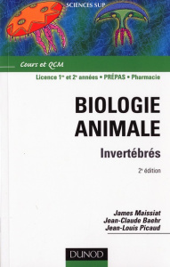 Biologie animale. Invertébrés, 2e édition - Maissiat James ; Baehr Jean-Claude ; Picaud Jean-L