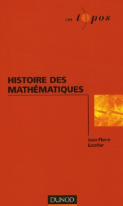 Histoire des mathématiques - Escofier Jean-Pierre