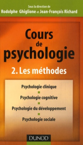 COURS DE PSYCHOLOGIE - TOME 2 - LES METHODES - GHIGLIONE RODOLPHE
