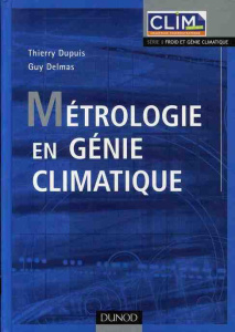Métrologie en génie climatique - Dupuis Thierry ; Delmas Guy