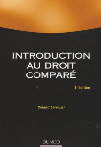 Introduction au droit comparé. 3e édition - Séroussi Roland