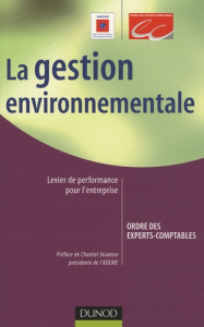 La gestion environnementale. Levier de performance pour l'entreprise - ORDRE DES EXPERTS-CO