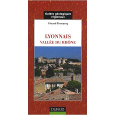 LYONNAIS. VALLEE DU RHONE - DEMARCQ GERARD