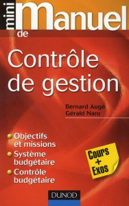 Mini manuel de contrôle de gestion. Cours QCM/QROC - Augé Bernard ; Naro Gérald