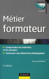 Métier formateur. 2e édition - Pommier Renaud